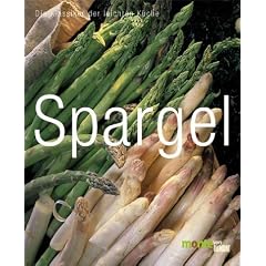 Spargel. Die Klassiker der Gem�sek�che