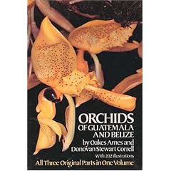 The Orchids of Guatemala and Belize