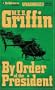 By Order of the President (Presidential Agent Series)