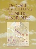 Gale Encyclopedia of Genetic Disorders (Two Volume Set)
