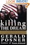 Killing the Dream : James Earl Ray and the Assassination of Martin Luther King, Jr.