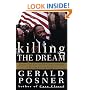 Killing the Dream : James Earl Ray and the Assassination of Martin Luther King, Jr.