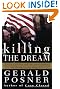 Killing the Dream : James Earl Ray and the Assassination of Martin Luther King, Jr.