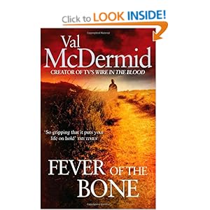 Fever Of The Bone: 6 (Tony Hill): Amazon.co.uk: Val ...