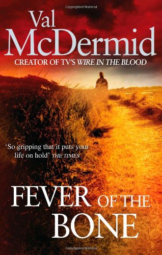 The Fever of the Bone