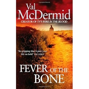 The Fever of the Bone