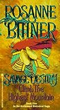Climb the Highest Mountain (Savage Destiny, No 5)
