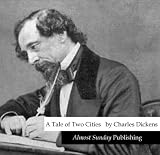 A Tale of Two Cities (by Charles Dickens)