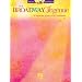 The Broadway Ingenue: 37 Theatre Songs for Soprano