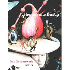 Hieronymus Bosch. Das Gesamtwerk