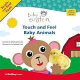 Baby Einstein: Touch and Feel Baby Animals (Touch-and-feel Book, A)