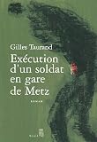 Execution d'un soldat en gare de Metz