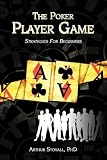 THE POKER PLAYER GAME: STRATEGIES FOR BEGINNERS