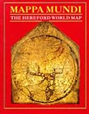 Mappa mundi : the Hereford world map