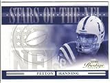 2006 Playoff Prestige Stars of The NFL 3 Peyton Manning Colts(Football Cards)