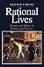 Rational Lives: Norms and Values in Politics and Society (American Politics and Political Economy Series)