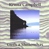 Kenna Campbell - Guth a Shniomhas--a voice that weaves