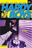  : Burned (Hardy Boys: All New Undercover Brothers #6)