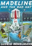 Madeline and the Bad Hat