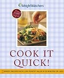 Cook It Quick!: Speedy Recipes with Low POINTS Value in 30 Minutes or Less