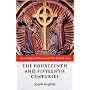 The Fourteenth and Fifteenth Centuries (Short Oxford History of the British Isles)