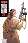Mother Sarah, tome 6 : D�serteurs