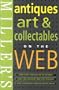 Miller's: Antiques: Art & Collectables On the Web (Miller's Collector's Guides)