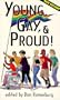 Young, Gay, and Proud!: Fourth Edition (An AlyCat Title)