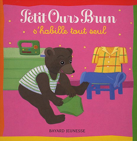Petit Ours Brun s'habille tout seul