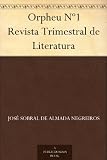 Orpheu Nº1 Revista Trimestral de Literatura (Portuguese Edition)