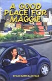 A Good Place for Maggie