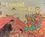 The Legend of the Kite: A Story of China - a Make Friends Around the World Storybook (Mini book )