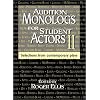 Audition Monologs for Student Actors II: Selections from Contemporary Plays
