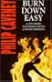 Burn Down Easy