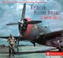 American Military Aircraft of World War II