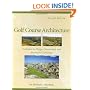 Golf Course Architecture: Evolutions in Design, Construction, and Restoration Technology