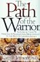 The Path of the Warrior: An Ethical Guild to Personal & Professional Development in the Field of Criminal Justice