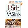 The Path of the Warrior: An Ethical Guild to Personal & Professional Development in the Field of Criminal Justice