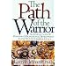 The Path of the Warrior: An Ethical Guild to Personal & Professional Development in the Field of Criminal Justice