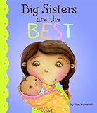 Big Sisters Are the Best (Fiction Picture Books)