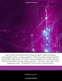 Articles On Fashion Magazines, including: Cosmopolitan (magazine), Vanity Fair (magazine), Harpers Bazaar, Vogue (magazine), W (magazine), ... Vibe (magazine), Town & Country (magazine)