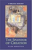 Splendor of Creation: A Biblical Ecology