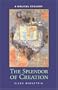 The Splendor of Creation: A Biblical Ecology