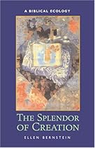 The Splendor of Creation: A Biblical Ecology