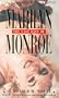 The Last Days of Marilyn Monroe