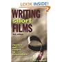 Writing Short Films: Structure and Content for Screenwriters