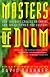 Masters of Doom: How Two Guys Created an Empire and Transformed Pop Culture by David Kushner