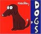 Dogs