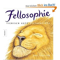 Fellosophie: Tierisch gute Alltagstipps