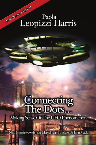 Connecting the Dots...: Making Sense of the UFO Phenomenon